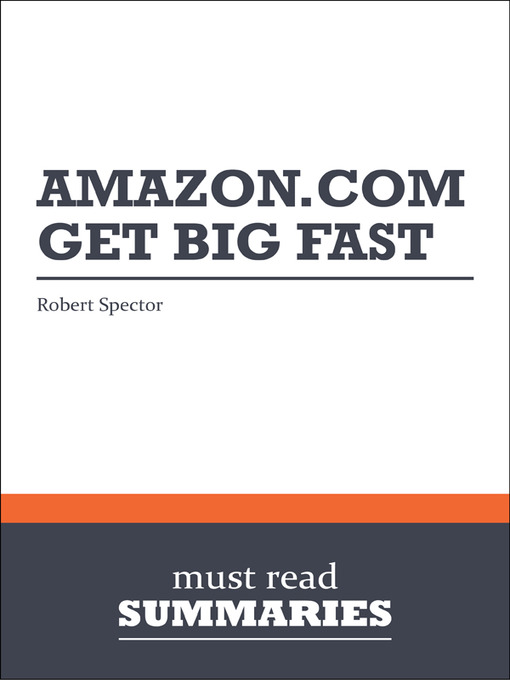 Cover image for Amazon.com. Get Big Fast - Robert Spector
